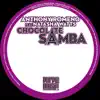 Anthony Romeno - Chocolate Samba (Remixes) [feat. Natasha Watts]